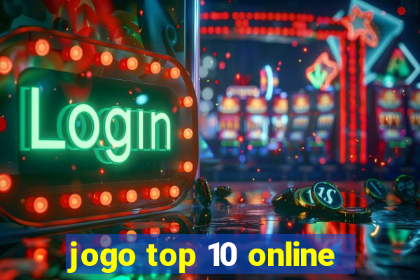 jogo top 10 online